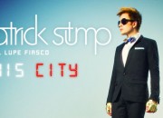 PatrickStumpThisCity