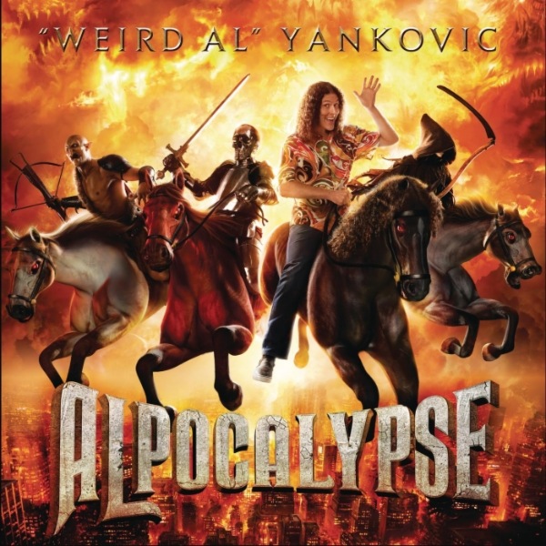 Weird Al Yankovic - Alpocalypse Weird Al Yankovic - Alpocalypse